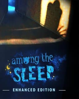 ESD Among The Sleep Enhanced Edition